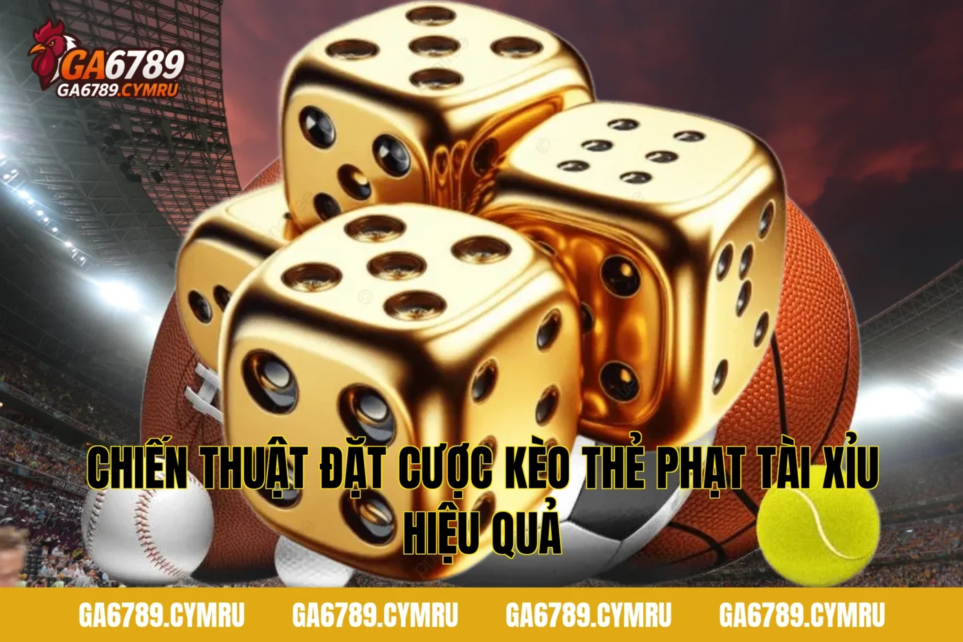 Chiến Thuật Đặt Cược Kèo Thẻ Phạt Tài Xỉu Hiệu Quả